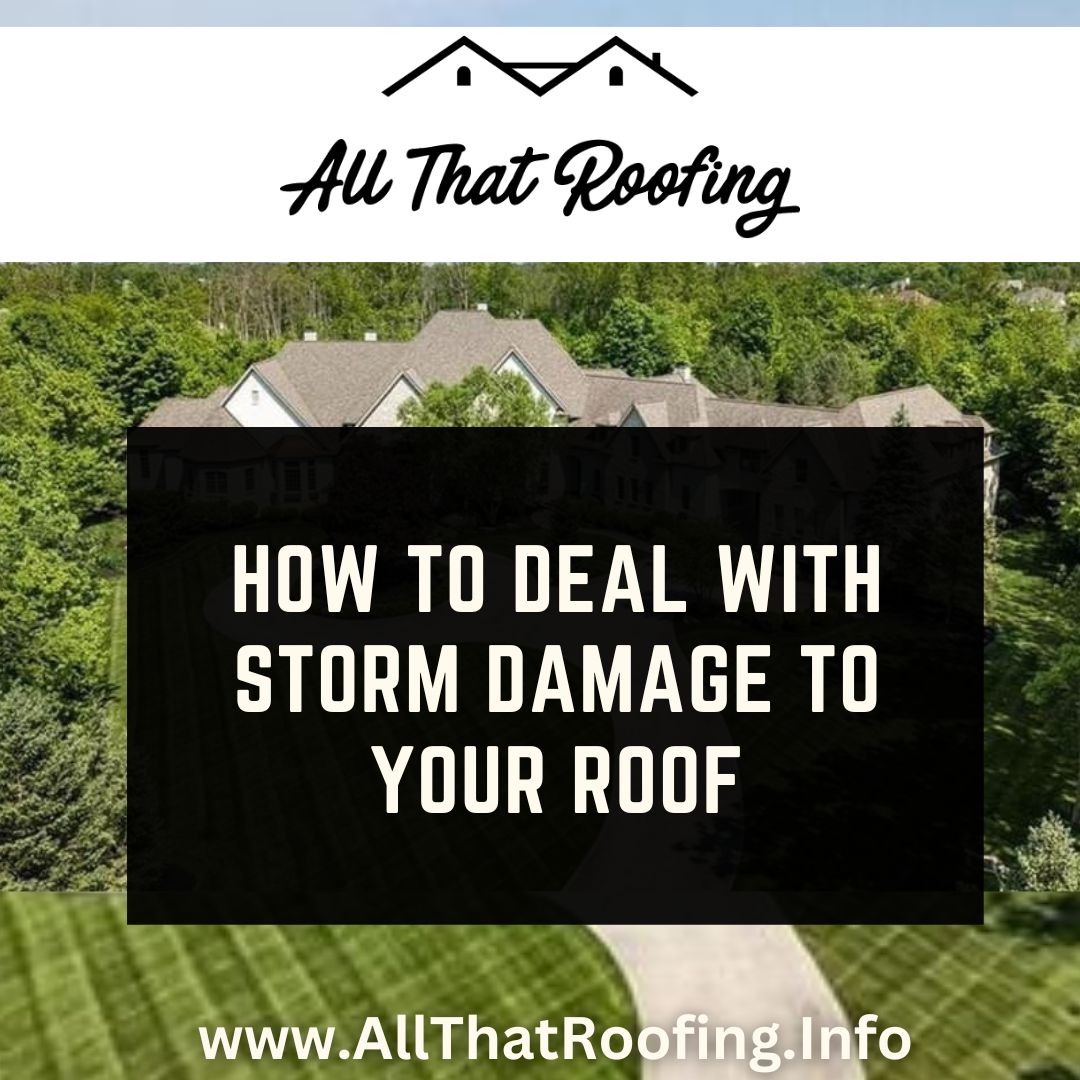 How to Deal with Storm Damage to Your Roof in Indiana