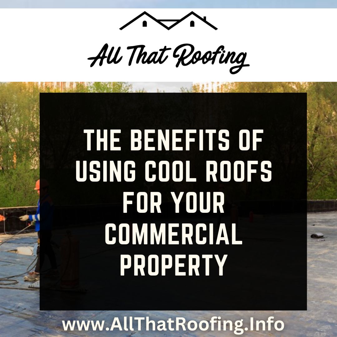 Benefits cool roof commercial property