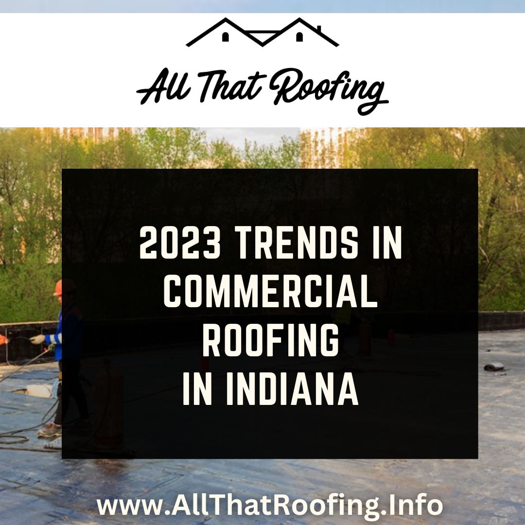 2023 Trends in Commercial Roofing