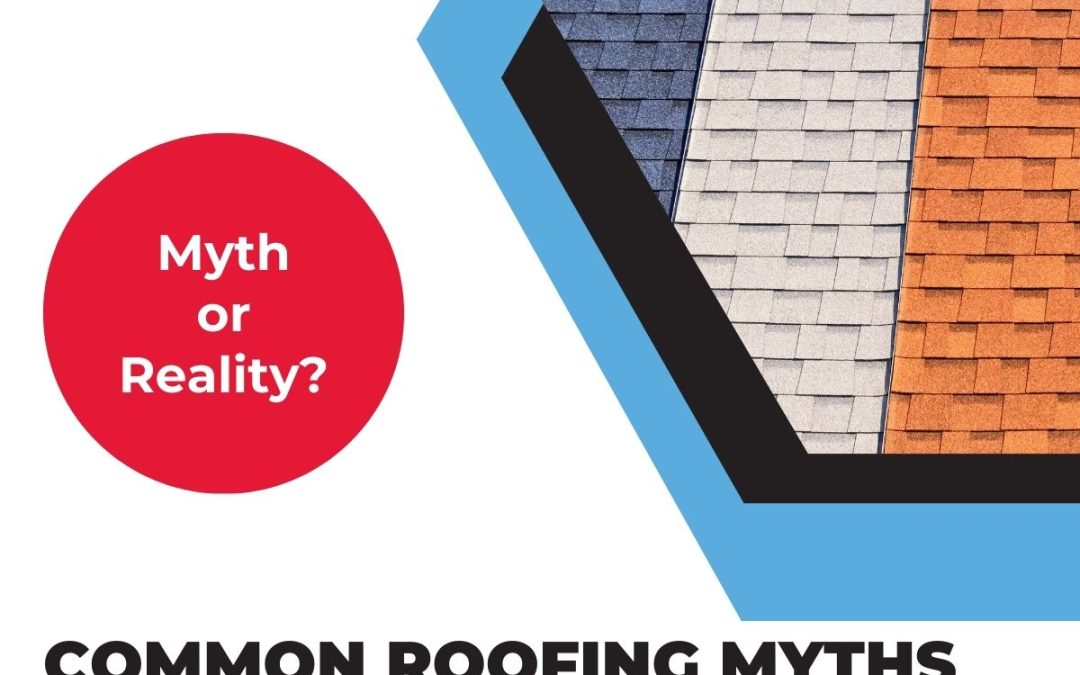 Common Roofing Myths Debunked
