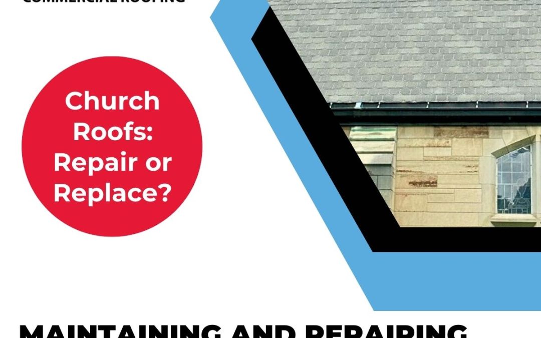 Maintaining and Repairing Church Roofs in Indiana: Best Practices